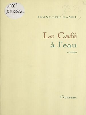 cover image of Le Café à l'eau